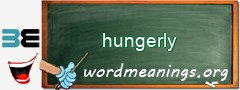 WordMeaning blackboard for hungerly